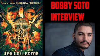 Bobby Soto Interview - The Tax Collector video