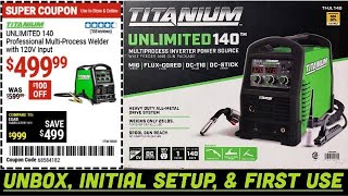 TITANIUM UNLIMITED 140 - UNBOX, INITIAL SET UP, AND FIRST USE!
