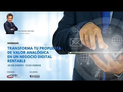 Webinar Transforma tu propuesta de valor analgica en un negocio digital rentable[;;;][;;;]