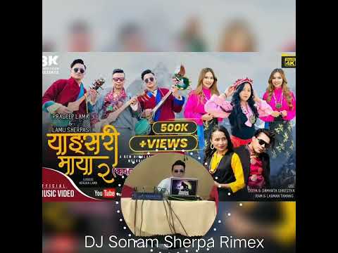 yangsari Maya 2 (kapal kori chyuttai ) Pradeep Lama & lamu Sherpa  // Remix // Dj sonam Sherpa //