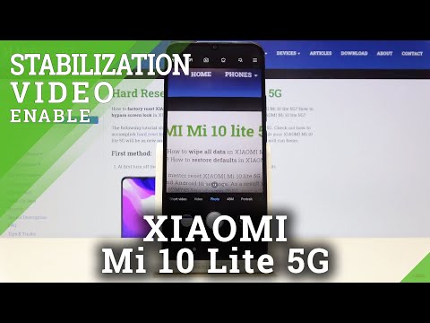 How to Activate Image Stabilization in XIAOMI Mi 10 Lite 5G – Find Stabilization Effect