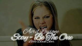 Avril Lavigne - Stay - Be The One  (Tradução)