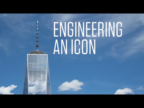 One World Trade Center: Engineering an Icon