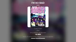 [Lyric Video] 티아라 (T-ara) - I&#39;M SO BAD
