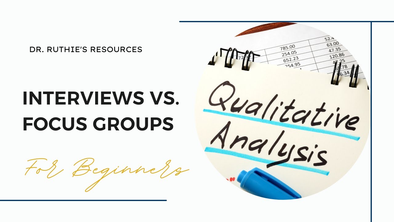 Interviews Vs Focus Groups: Differences and Similarities