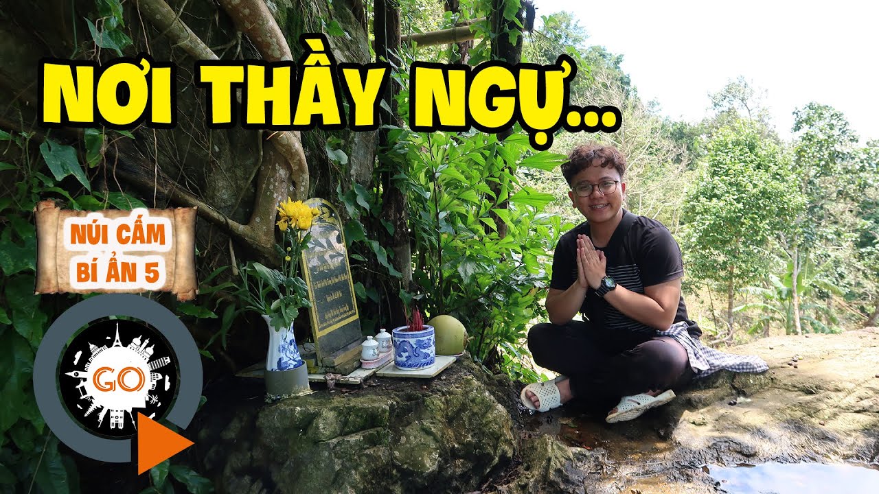 Tảng Đá Thiêng nơi Đức Phật Thầy đã từng Ngự | NÚI CẤM BÍ ẨN 5 | A Sacred Rock