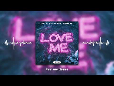 Meyo, mavzy grx, Millows - Love Me (Lyric Video)