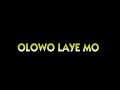 Olowolayemo - Ebenezer Obey