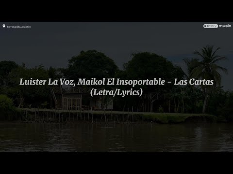 Luister La Voz, Maikol El Insoportable - Las Cartas (Letra/Lyrics)