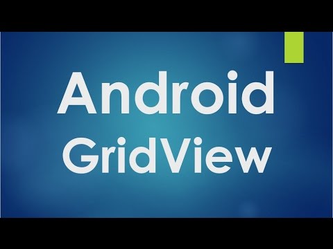 Android tutorial for beginners - 94 - GridView