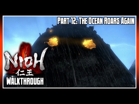 Nioh Walkthrough Part 12: The Ocean Roars Again