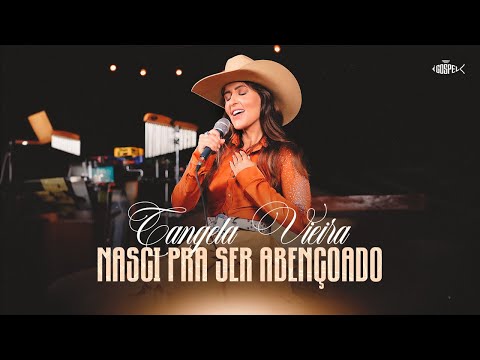 Tangela Vieira -  Nasci Pra Ser Abençoado | Clipe Oficial