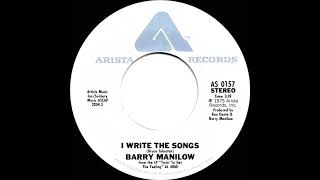 1976 HITS ARCHIVE: I Write The Songs - Barry Manilow (a #1 record--stereo 45)