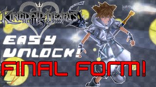 Kingdom Hearts HD 2.5 ReMIX - Quick Guide: Easy Way to Unlock Final Form (KH2 FM)