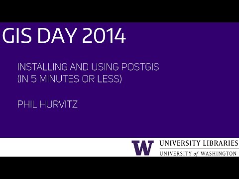 安裝和使用PostGIS（5分鐘以內）--2014年華大GIS日閃電講堂。 (Installing and Using PostGIS (in 5 minutes or less) - UW GIS Day 2014 Lightning Talks)