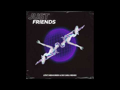 Hayden James - Just Friends (Löst Memories, De Carli remix)