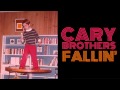 Cary Brothers - Fallin' 