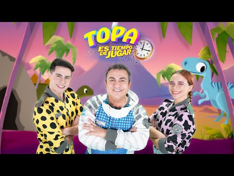 Topa - ES TIEMPO DE JUGAR (Official Video)