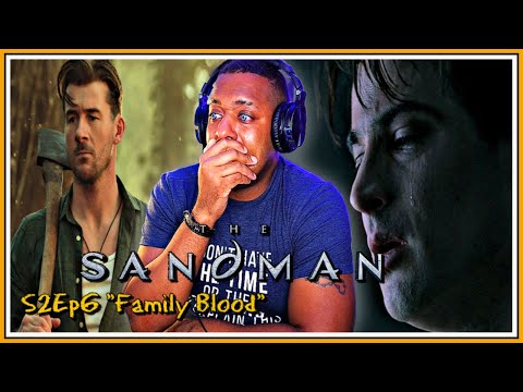 The Sandman 2x6 'Family Blood' | So Heartbreaking 💔