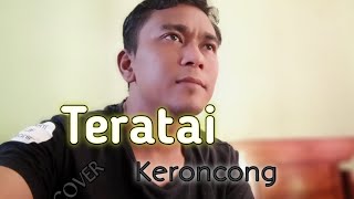 Download lagu TERATAI Keroncong cover Wahyuri chanell Timbang Tu... mp3