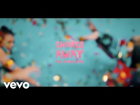 Chores - Away ft. Omega Levine