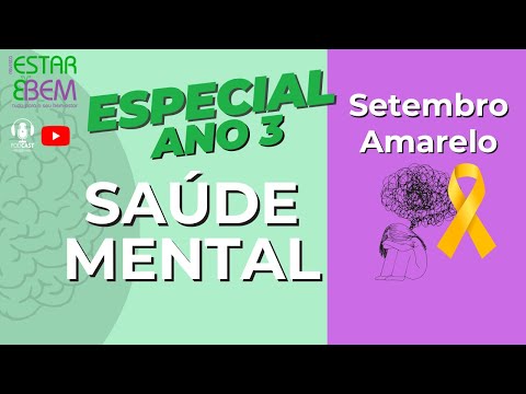 Especial Saude Mental - Setembro Amarelo