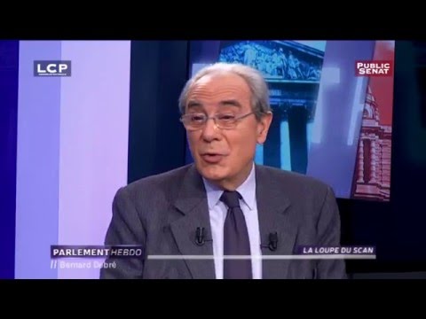 La loupe du scan - Invité : Bernard Debré (19/02/2016)