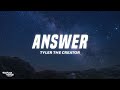 Tyler The Creator Answer Lyrics