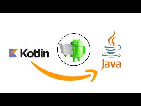 Kotlin Source Code To Java Conversion Using Android Studio