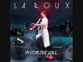 La Roux - In For The Kill LYRICS 