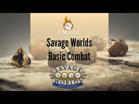 Savage Worlds Adventure Edition - Basic Combat Rules