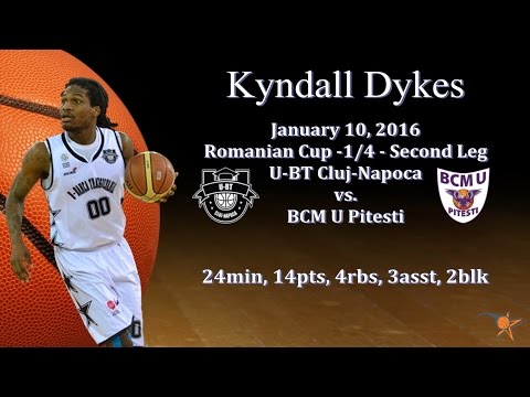 Kyndall Dykes vs. BCM U Pitesti - Jan 10, 2016