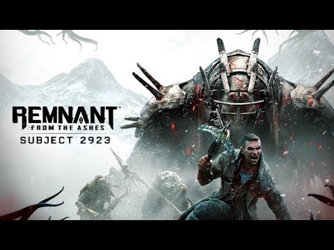 Remnant - Subject 2923 DLC - Part 2 - Finale (Walkthrough 1 - PC)