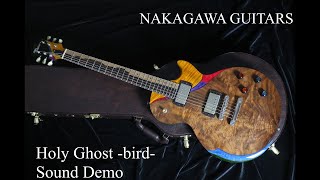 Video thumbnail for 【Demo】NAKAGAWA GUITARS 「Holy Ghost -bird- 」【For Sale】 by NAKAGAWA GUITARS