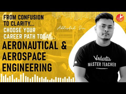 Aeronautical Engineering & Aerospace Engineering | Career, Scope and Growth Prospects | Vedantu