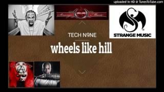 tech n9ne wheels like hill  ( official )  ©