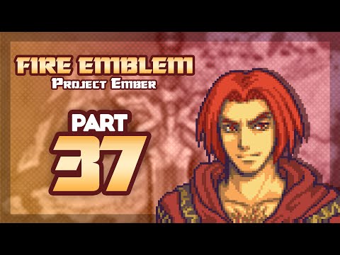 Part 37: Let's Play Fire Emblem 6, Project Ember - "The Dragon Temple, Now With Less Dragons"