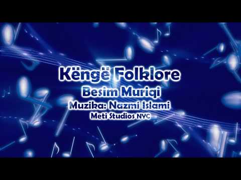 Besim Muriqi Kenge Folklore Live