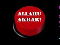 ALLAHU AKBAR EAR RAPE SOUND MEME