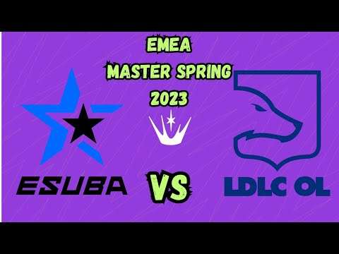 ESB vs LDLC | EMEA Master Spring 2023 | Group C Stage | eSuba vs LDLC