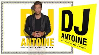 DJ Antoine - Already There