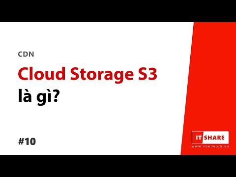 Lưu trữ đám mây - Cloud Storage S3 là gì? (Eng-sub) | IT Share - VNETWORK