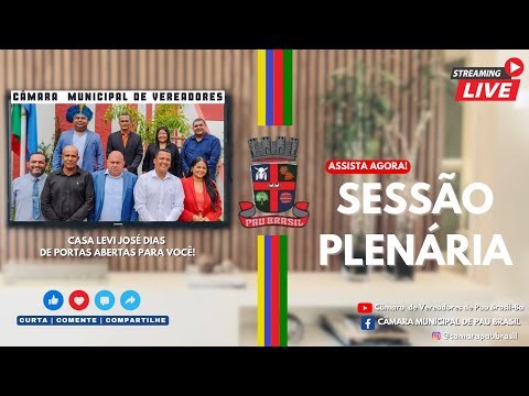 Transmissão ao vivo de Câmara Legislativa de Pau Brasil-Ba