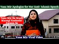 Yana Mir Viral Video Yana Mir Apologize For Her Anti Islamic Speech In Srinagar Kashmir