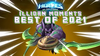 【Heroes of the Storm】Illidan moments - Best of 2021 ➤➤➤