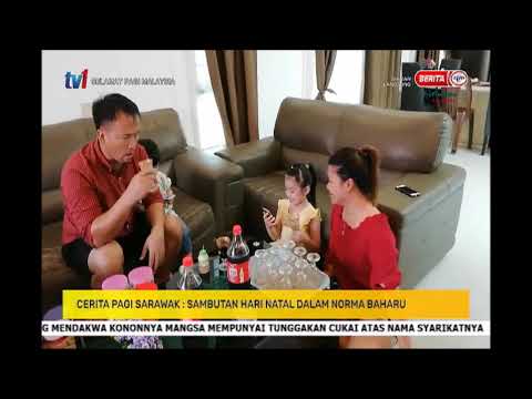 25 DIS 2020 SPM - CERITA PAGI SARAWAK - SAMBUTAN HARI NATAL DALAM NORMA BAHARU