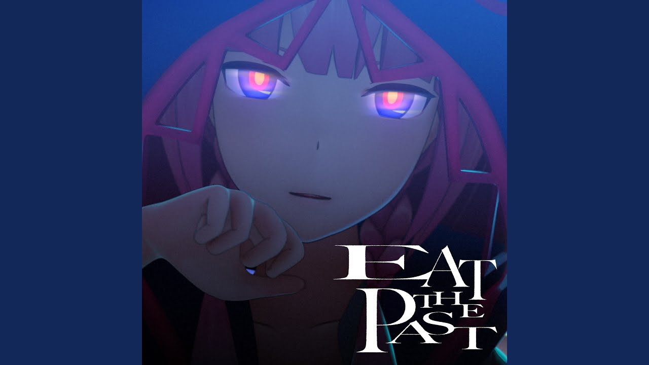 EAT THE PAST (English Ver.)