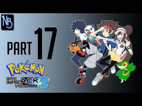 Pokemon Black and White 2 Walkthrough Part 17 No Commentary (DS)