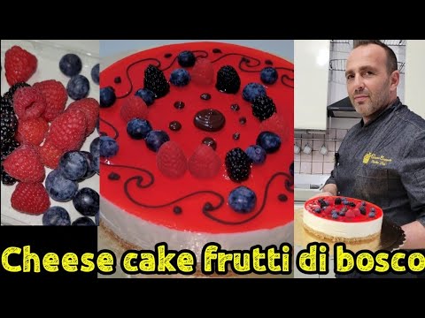 Cheese cake ai frutti di bosco.Ricetta spettacolare facile per tutti