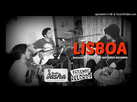 LISBOA - Sesiones Minimalistas Batiendo Records por Radio Jasha
